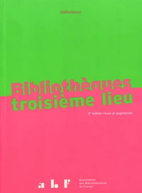 Bibliothèques troisième lieu