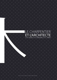 L'architecte et le charpentier