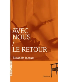 Avec nous / Le retour