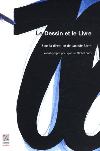 Jacquie Barral - Le dessin et le livre.