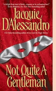 Jacquie D'Alessandro - Not Quite A Gentleman.