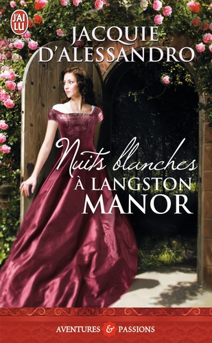 Jacquie D'Alessandro - Nuits blanches à Langston Manor.
