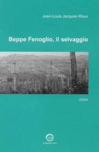 Beppe Fenoglio, Il Selvaggio