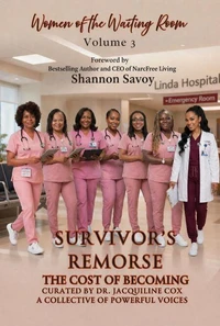 Women of the Waiting Room Vol 3 Anthology Survivors Remorse The Cost of Becoming