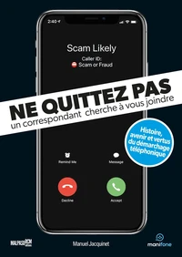 Ne quittez pas, un correspondant cherche à vous joindre