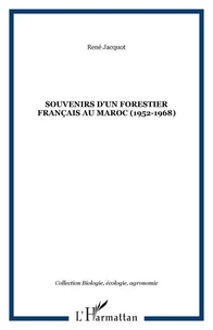 Souvenirs d'un forestier français au Maroc (1952-1968)