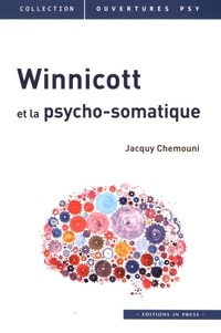 Jacquy Chemouni - Winnicott et la psycho-somatique.