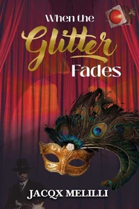 When The Glitter Fades