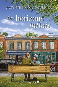 Jacynthe-Mona Fournier - Des horizons infinis.