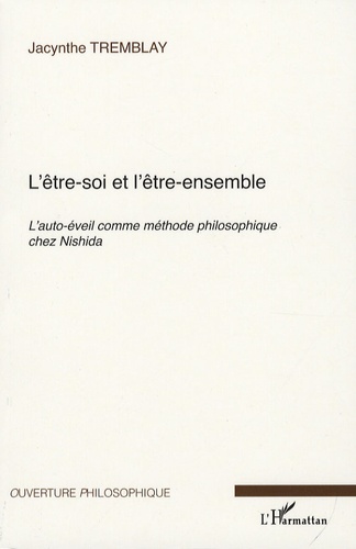 L'être-soi et l'être-ensemble. L'auto-éveil comme méthode philosophique chez Nishida