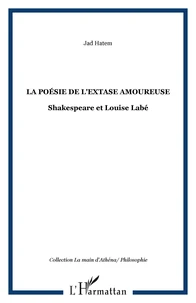 La poésie de l'extase amoureuse