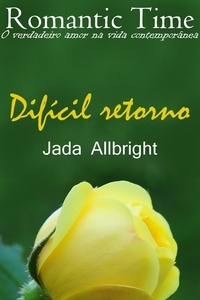  Jada Allbright - Difícil Retorno - Romantic Time 1.