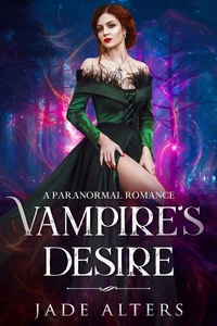 Vampire's Desire: A Paranormal Romance
