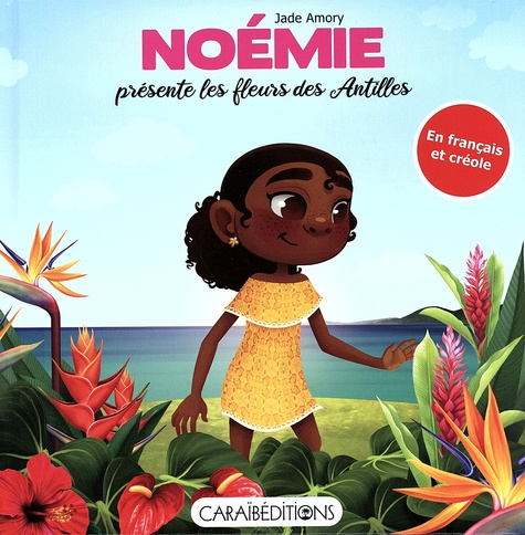 Jade Amory - Noémie présente les fleurs des Antilles.