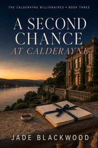A Second Chance at Calderayne