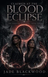 Claimed at the Blood Eclipse