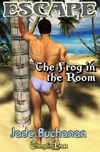  Jade Buchanan - The Frog in the Room - Escape, #1.