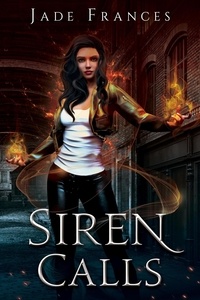  Jade Frances - Siren Calls - The Rise of Ares, #1.