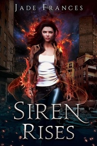  Jade Frances - Siren Rises - The Rise of Ares, #3.