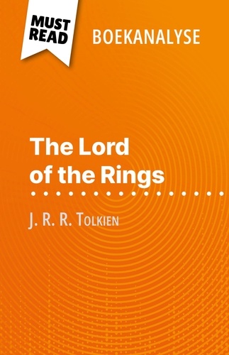 The Lord of the Rings van J. R. R. Tolkien. (Boekanalyse)