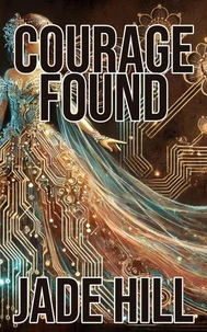 Courage Found