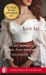 Jade Lee - Que serais-je sans ton amour ?.