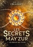 Jade lucy Colanges - Les Secrets de May'zur Tome 1 : Joyaux titans.