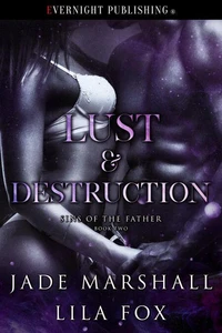 Lust &amp; Destruction