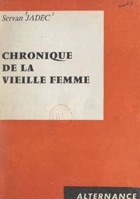 Chronique de la vieille femme