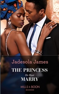 Jadesola James - The Princess He Must Marry.