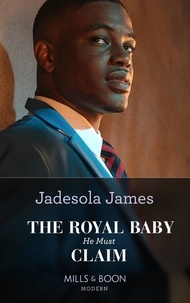 Jadesola James - The Royal Baby He Must Claim.