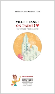 Villeurbanne, on t'aime !