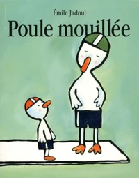 Poule mouillée