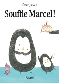Souffle Marcel !