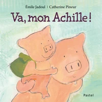 Va, mon Achille !