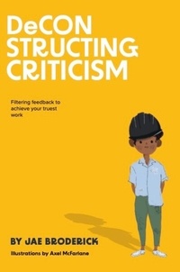  Jae Broderick - DeConstructing Criticism.