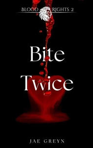 Bite Twice