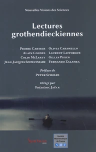 Lectures grothendieckiennes