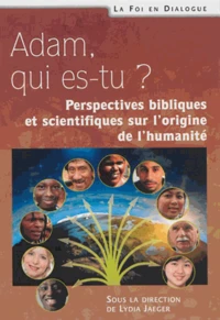 Adam qui es-tu ?