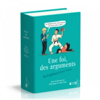 Une foi, des arguments
