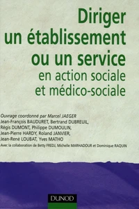 Diriger un établissement ou un service en action sociale et médico-sociale