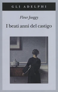 I beati anni del castigo