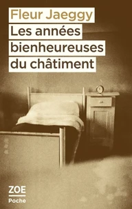 Les années bienheureuses du châtiment