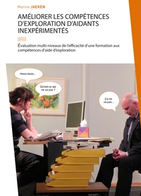 Améliorer les compétences d'exploration d'aidants inexpérimentés