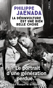 La désinvolture est une bien belle chose