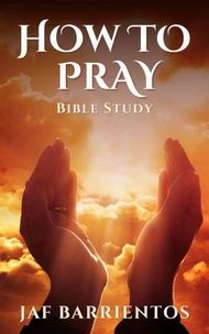 How to Pray Bible Study
