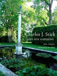 Jaffabel sam Poole - Charles J. Stick and his gardens.