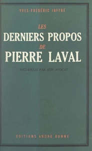 Les derniers propos de Pierre Laval