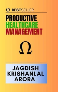Productive Healthcare Management
