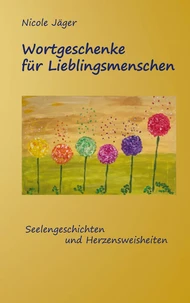 Wortgeschenke für Lieblingsmenschen